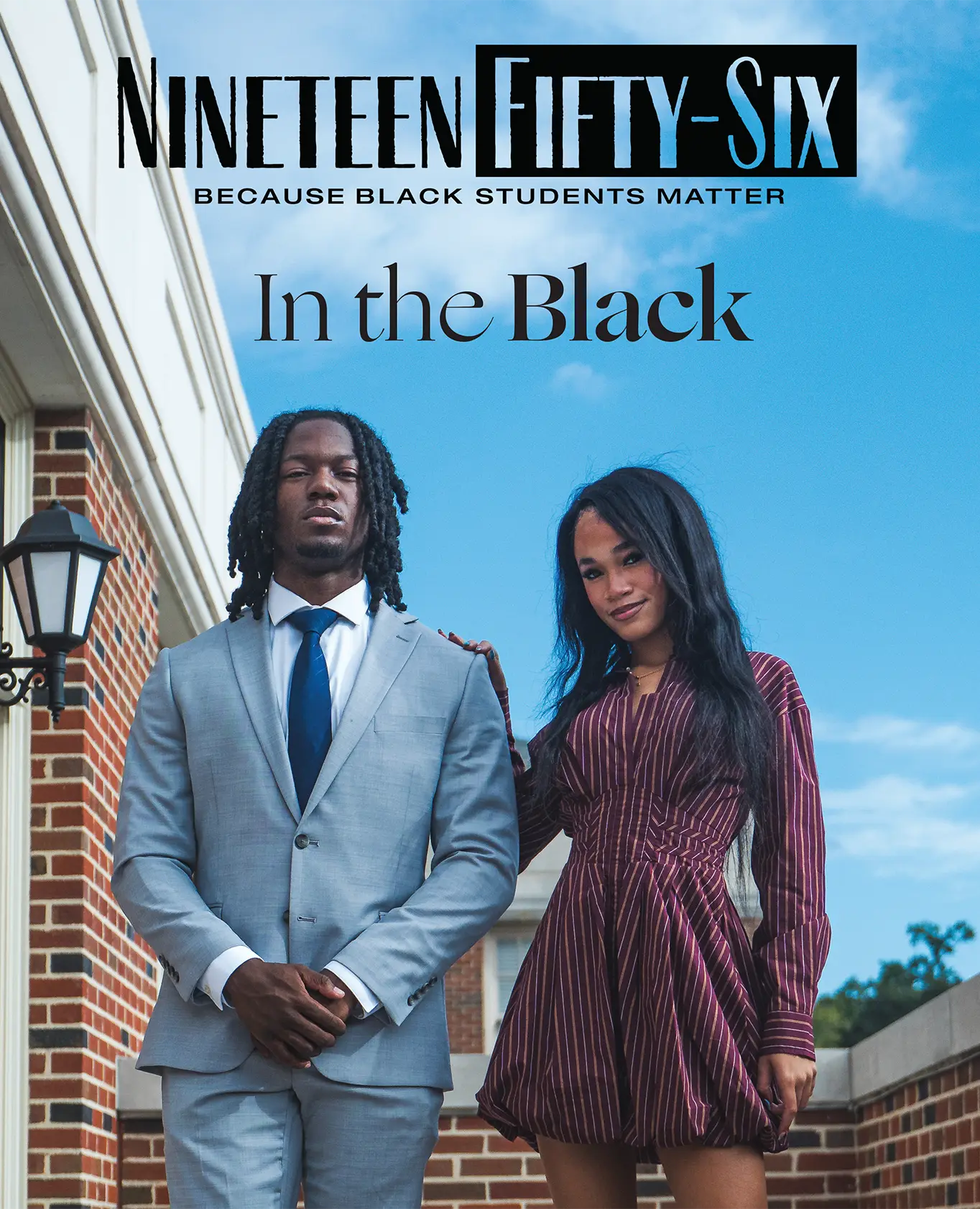 Nineteen Fifty-six: Because Black Students Matter |  In the Black